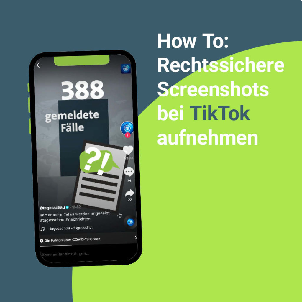 Ein zensierter Handy-Bildschirm, dazu der Text: "How To: Rechtssichere Screenshots bei TikTok aufnehmen."