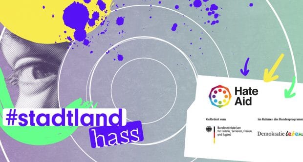 Kampagnentitelbild StadtLandHass mit Förderhinweis