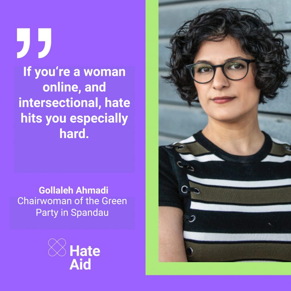 Quote Golaleh Ahmadi: If you're a woman online, and intersectional, hate hits you especially hard.