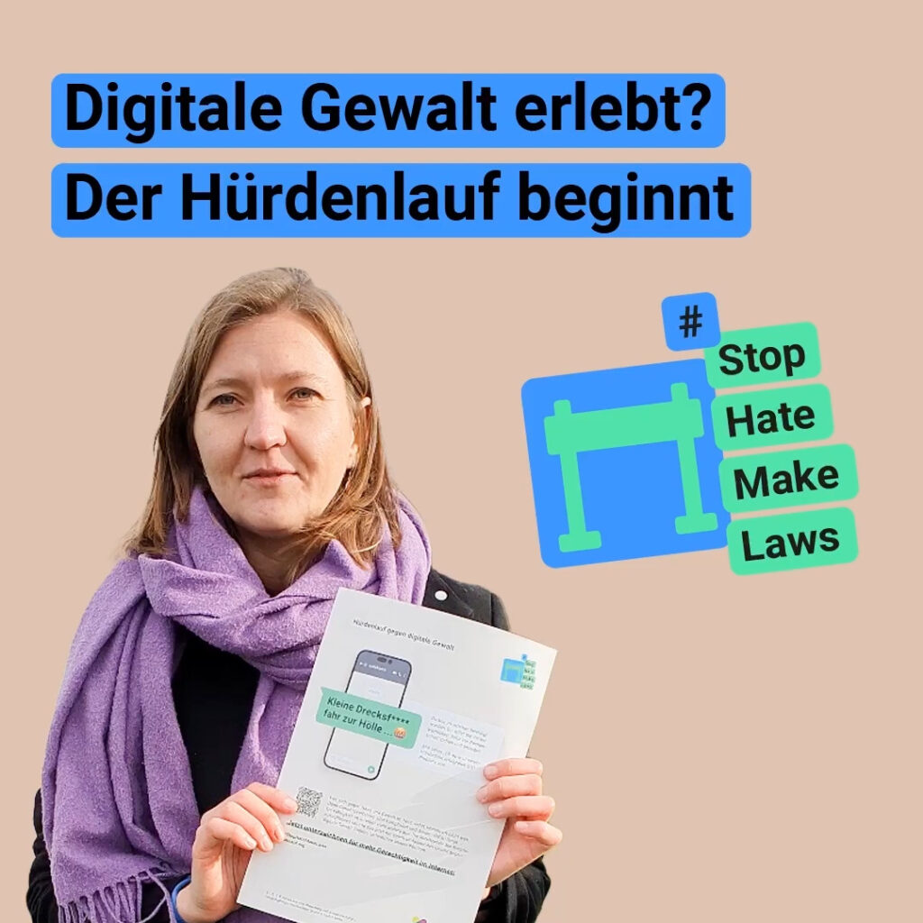 Digitale Gewalt erlebt? Der Hürdenlauf beginnt. Dazu eine Person mit violettem Schal, die eine Petition in der Hand hält und ein Symbol einer Hürde mit dem Text #StopHateMakeLaws
