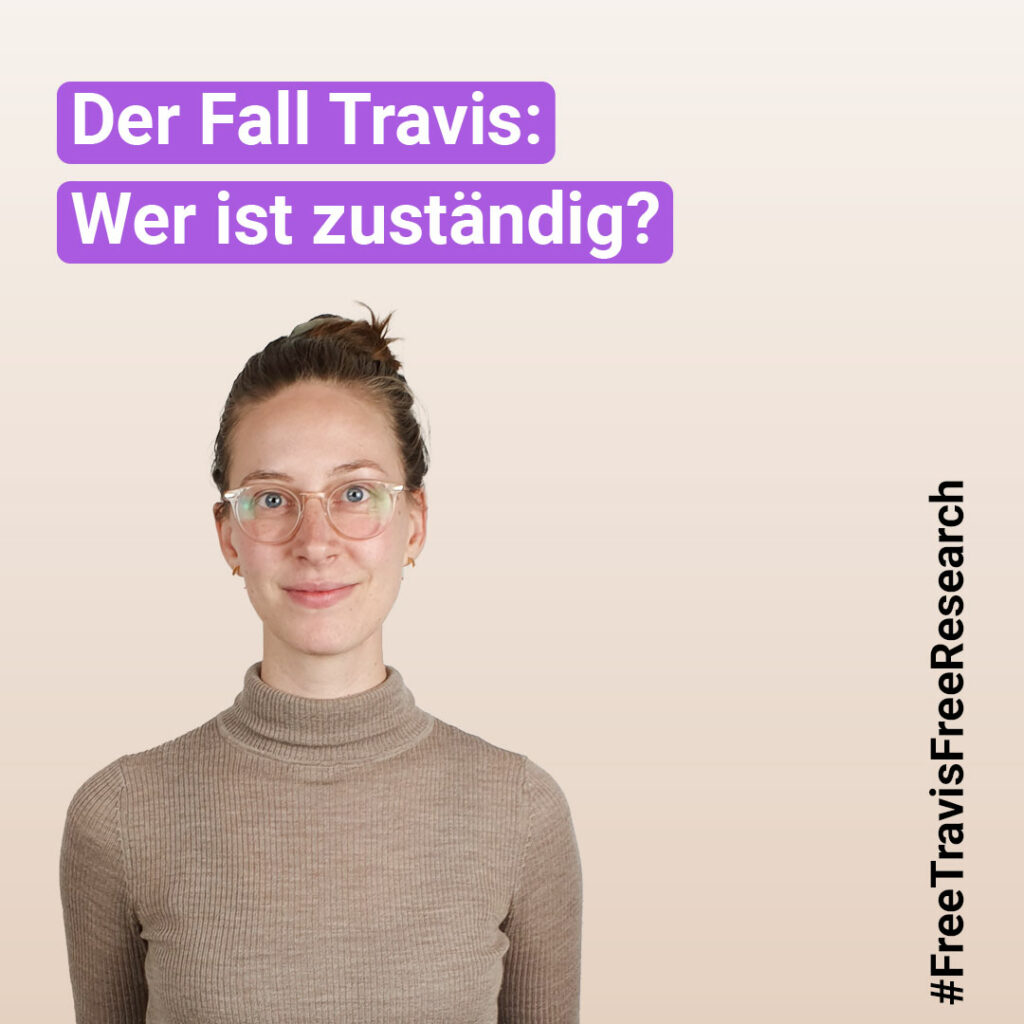 Grafik mit Foto von HateAid-Juristin Franzi und Text Der Fall Travis: Wer ist zuständig? #FreeTravisFreeResearch