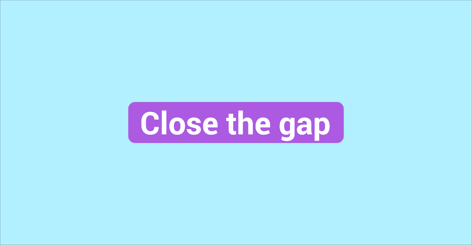 Close the gap: securing womens voices - Blog List Bild mit hellblauem Hintergrund und Schriftzug "Close the gap"