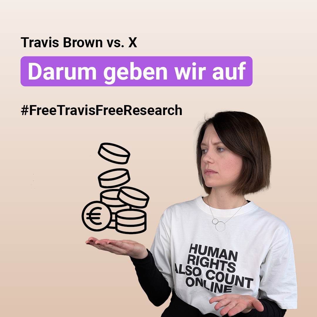 Auf der Grafik steht: Travis Brown vs. X. Darum geben wir auf. #FreeTravisFreeResearch. Darunter ist eine Person, die verärgert schaut und in ihrer Hand eine grafische Darstellung von Geldmünzen hält.