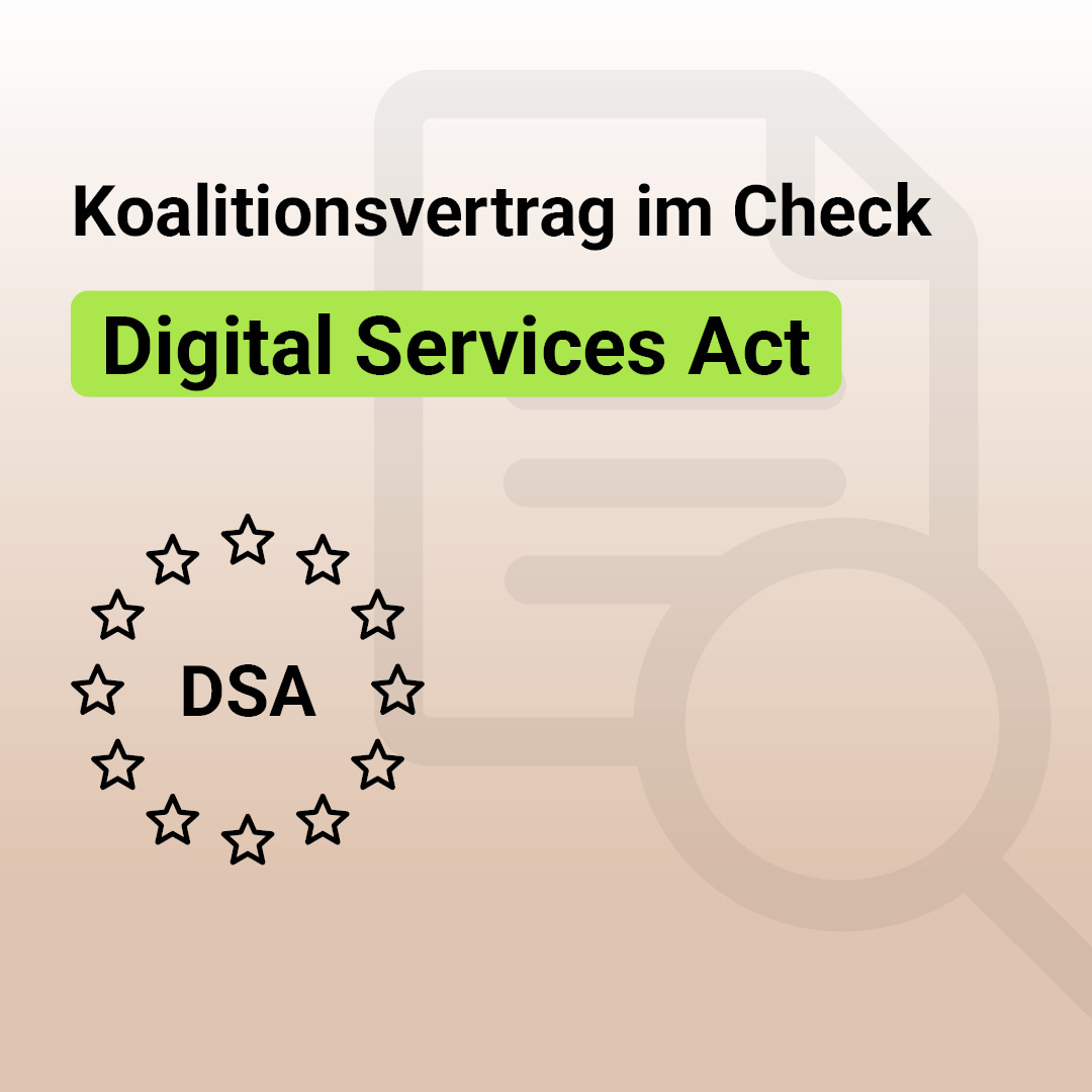 Auf der Grafik steht: Koalitionsvertrag im Check. Darunter steht grün hinterlegt: Digital Services Act.