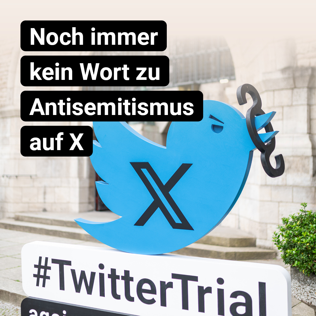 Auf der Grafik steht: Noch immer kein Wort zu Antisemitismus auf X.