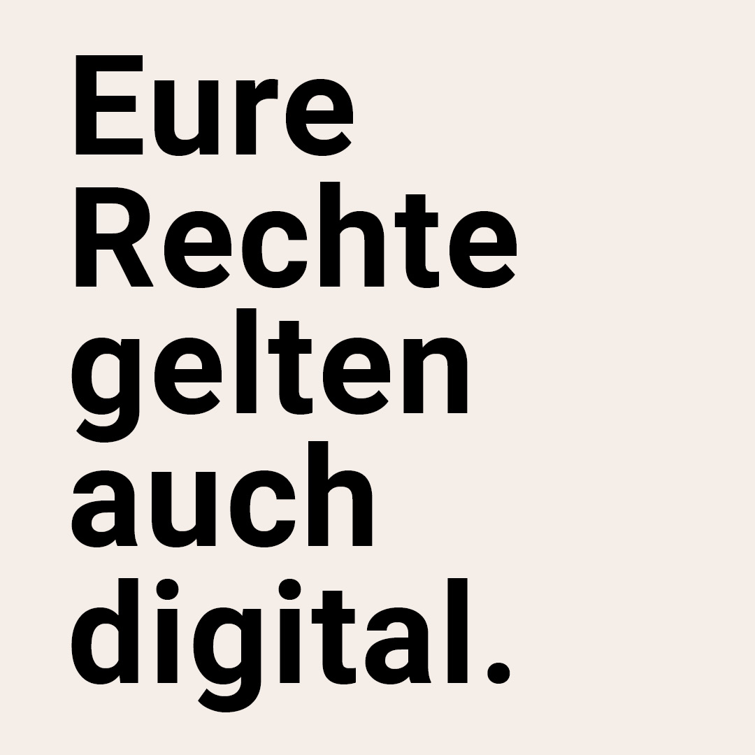 Auf der Grafik steht: Eure Rechte gelten auch digital.