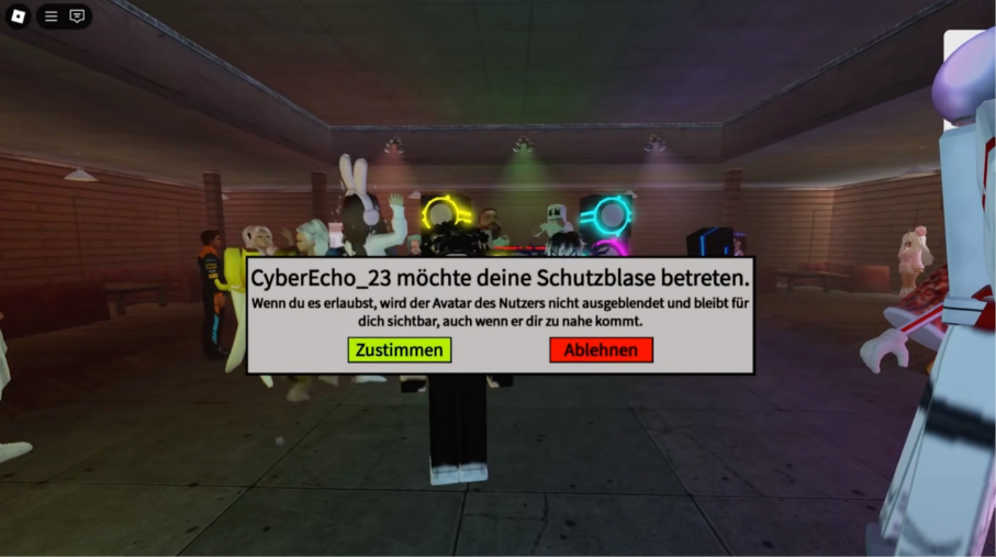 Zu sehen ist ein virtueller Raum in dem die Nachricht erscheint "CyberEcho_23 möchte deine Schutzblase betreten." Es gibt zwei Auswahlmöglichkeiten: "Zusimmen" und "Ablehnen"